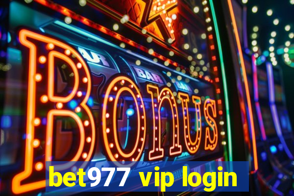 bet977 vip login